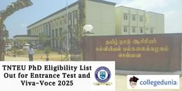 TNTEU PhD Eligibility List Out for Entrance Test and Viva Voce 2025